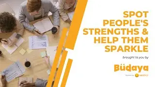 Budaya’s Webinar Highlights I Spot People’s Strengths & Help Them Sparkle