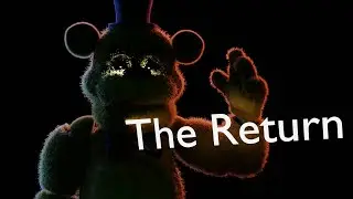 [B3D/FNAF]The Return I Part for @spider3794
