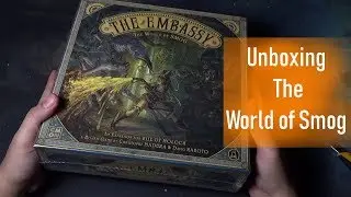 Unboxing The World of Smog Rise of Moloch Board Game and Expansions by CMON Games