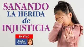 Recuperando tu EQUILIBRIO - Herida de Injustica