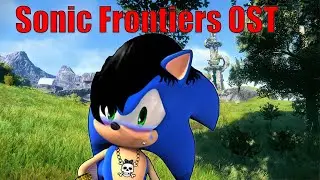 Sonic Frontiers OST Be Like....