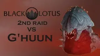Black Lotus 2nd raid vs G'huun myth Holy pala PoV