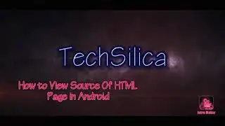 How to View Source of any webpage using Google Chrome in Android
