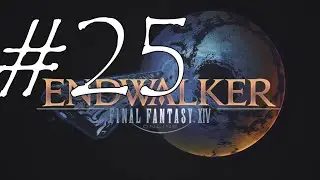 FFXIV Endwalker #25 (Сюжет на русском через переводчик)