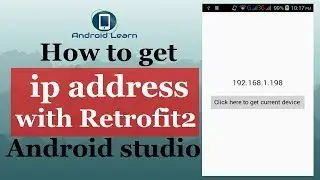 How to get ip address with retrofit2 in android studio