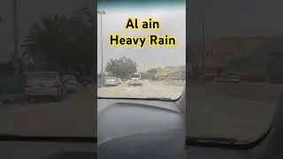 AL AIN HEAVY RAIN #alain #heavyrain #uae