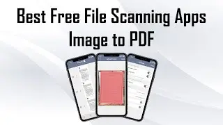 Best free File Scanning apps | Image to PDF
