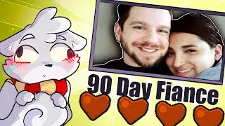 I'm OBSESSED with 90 Day Fiance [Not Continued]