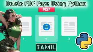 How To Delete Pages From A PDF File In Python | TAMIL | Quick Through