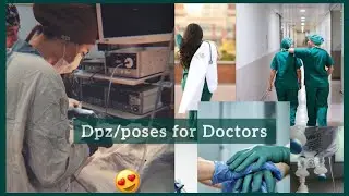 Dpz for Doctors/ doctor pictures ideas/ mdcat neet motivation