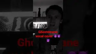 Ghostemane vocal cover 