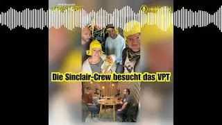DER JOHN-SINCLAIR-PODCAST - Oktober 2024: Die Sinclair-Crew besucht das VPT | Geisterjäger John...