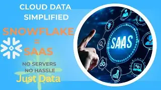 Data Engineering | Why Snowflake is a True SaaS Platform | Cloud Data Simplified