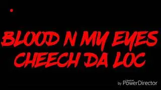 BLOOD N MY EYES