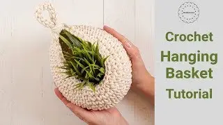 CROCHET HANGING BASKET TUTORIAL from 1 skein of Retwisst XXLace macrame yarn