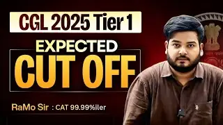 SSC CGL 2025 Tier 1 Expected Cut Off 😱💥