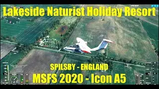 LAKESIDE NATURIST/NUDIST HOLIDAY RESORT - MSFS 2020 - ICON A5