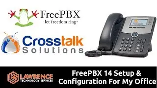 FreePBX 14 Setup / Configuration & Walk Through For My Office with Chris from Crosstalk Solutions
