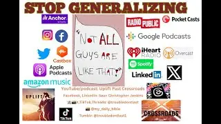 Avoid Generalizing (James 3:1-12) | False Quotes