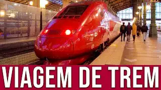 Viajando de Trem de Alta Velocidade (Thalys) Entre Paris/França e Bruxelas/Bélgica