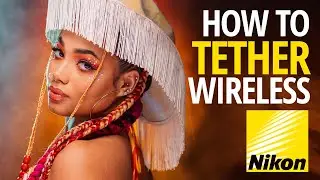 Wireless Tether with Nikon (Tutorial)