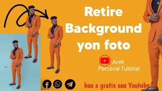kijan pou w retire  background nan yon foto byen fasil