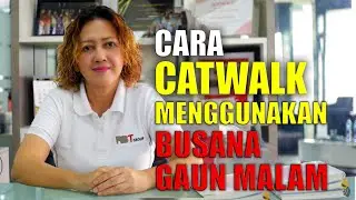 CARA CATWALK MENGGUNAKAN BUSANA GAUN MALAM SEPERTI MODEL PROFESIONAL❗ (2023)