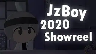 JzBoy 2020 Showreel