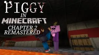 Piggy In Minecraft Book 1 (Chapter 2)