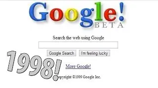 Как выглядел Google, Youtube, VK в 1998 году?!
