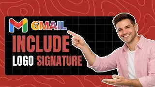 How to Add a Logo to Gmail Signature - Insert Logo Guide