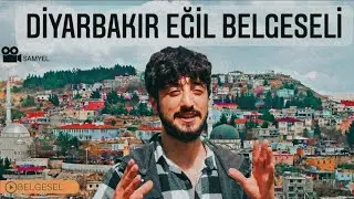 Diyarbakır Eğil Belgeseli
