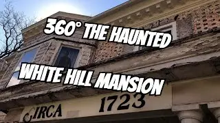 Exploring White Hill Mansion 360° ￼