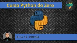 Curso Python - Aula 12 - Prova Python Fundamentos