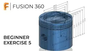 Fusion 360 for Beginners | Exercise 5