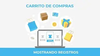 Crear Carrito de Compras Fácil. Parte 1 Mostrando los registros