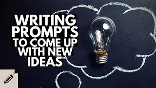 How to use Writing Prompts to come up with Story Ideas | Writing Tips for Beginners