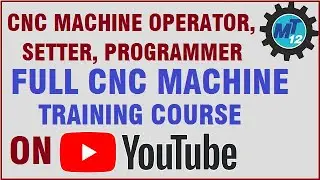 Cnc Machine Programming And Cnc Machine Training Course For Cnc Operator/ Cnc Setter/ Cnc Programmer