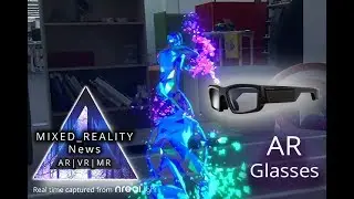 AR|VR|XR News: AR GLASSES ARE HERE!