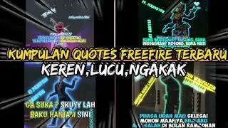 Kumpulan Quotes FreeFire Terbaru 2020 ❕Ada Giveaway Juga loh 😊