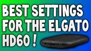 Best Settings For The Elgato HD60 2016! ( MY NEPHEW KEPT COUGHING) | MERRY CHRISTMAS