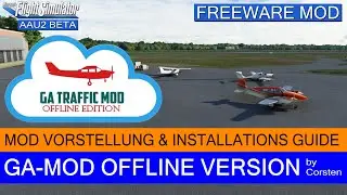 GA Offline Traffic Mod - Vorstellung & Installations Guide ★ MSFS 2020