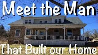 Meet the man that built our Home in 1806.