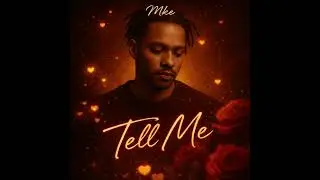 Tell Me (early release )