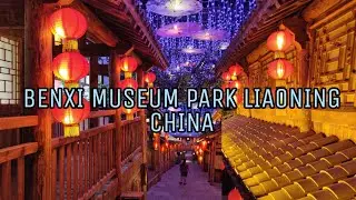 BENXI MUSEUM PARK LIAONING PROVINCE CHINA