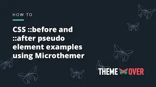 CSS ::before and ::after pseudo element examples using Microthemer