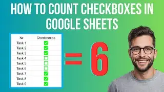 How To Count Checkboxes In Google Sheets