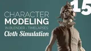 Character Modeling in Blender - 15 Cloth Simulation