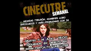 Cinecutre Semanal - Momias Tiburón, Hombres Lobo Encocados y Más Problemas con IA