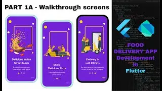 Flutter App Development -Food Delivery App for Android PART 1A-Walkthrough screens 